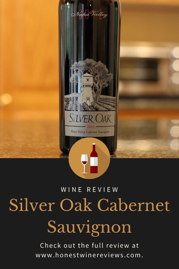 Silver Oak Cabernet Sauvignon Wine Review Pinterest Pin